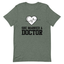 Load image into Gallery viewer, She Married A Dr Short-Sleeve Unisex T-Shirt