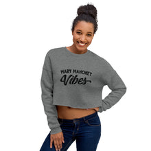 Load image into Gallery viewer, "Mahoney Vibes" Crop Sweatshirt