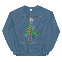Load image into Gallery viewer, "All I want for Christmas" Unisex Sweatshirt