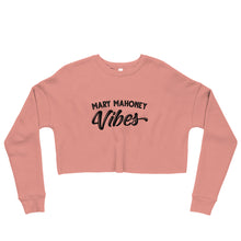 Load image into Gallery viewer, "Mahoney Vibes" Crop Sweatshirt