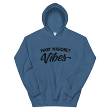 Load image into Gallery viewer, Mary Mahoney Vibes Hoodie