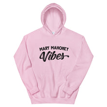 Load image into Gallery viewer, Mary Mahoney Vibes Hoodie