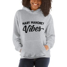 Load image into Gallery viewer, Mary Mahoney Vibes Hoodie
