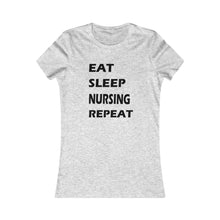 Load image into Gallery viewer, EAT SLEEP NURSING REPEAT Tee
