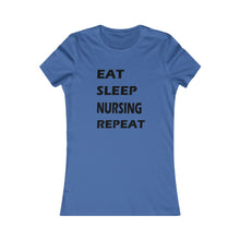 Load image into Gallery viewer, EAT SLEEP NURSING REPEAT Tee
