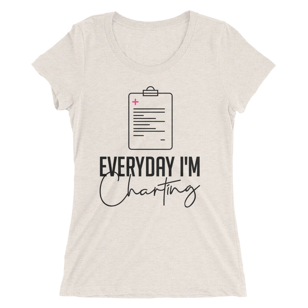 Everyday I'm Charting Ladies' short sleeve t-shirt