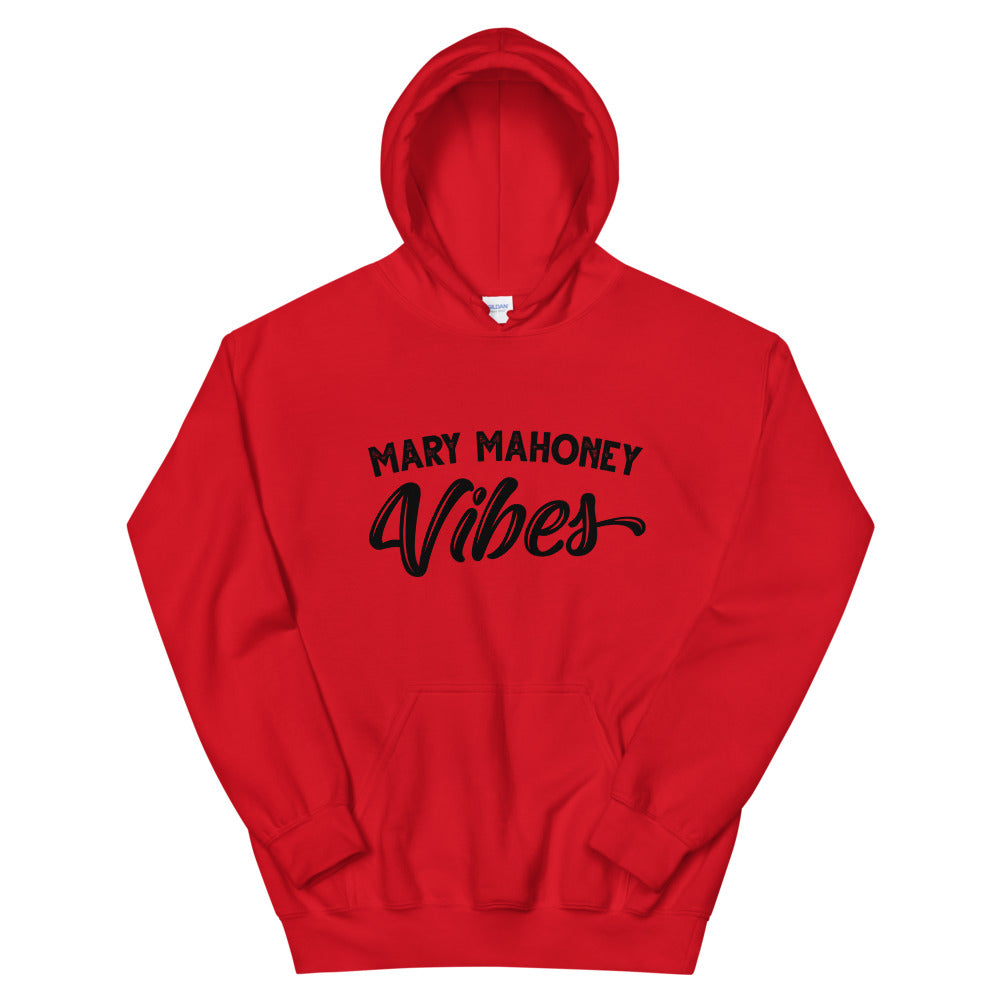 Mary Mahoney Vibes Hoodie