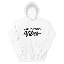 Load image into Gallery viewer, Mary Mahoney Vibes Hoodie
