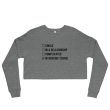 Load image into Gallery viewer, Checkbox &quot;In Nursing School&quot; Crop Sweatshirt
